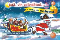 Iata, vin colindatorii - 