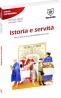 Istoria e servita - Mariangela Rinaldi, Mariangela Vicini