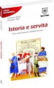 Istoria e servita - Mariangela Rinaldi, Mariangela Vicini