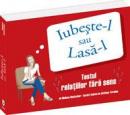 Iubeste-l sau lasa-l - Melissa Heckscher
