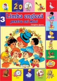 Limba engleza pentru cei mici nr.3 - Georgiana Lupescu