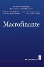 Macrofinante - Petre Brezeanu, Luminita Ristea, Adina Trandafir, Gabriela Fotache, Tudor Boengiu