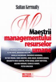 Maestrii managementului resurselor umane -  Sultan Kermally 