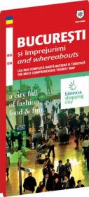 Map-guide municipiul Bucuresti si imprejurimi - Oana Bica, Madalin-Cristian Focsa