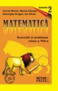 Matematica. Exercitii si probleme. Clasa a VIII-a, semestrul al II-lea 2009-2010 - Cornel Moroti, Marius Giurgiu, Gheorghe Drugan, Ion Ghica