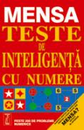 Mensa. Teste de inteligenta cu numere - Harold Gale