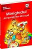 Minighidul preparatelor din oua - 