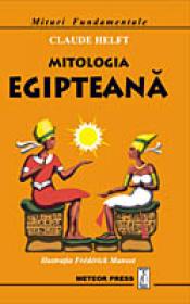 Mitologia egipteana - Claude Helft