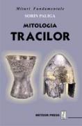 Mitologia tracilor -  Sorin Paliga 
