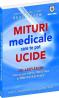 Mituri medicale care te pot ucide - Nancy L.Snyderman