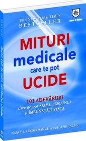 Mituri medicale care te pot ucide - Nancy L.Snyderman