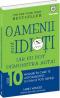 Oamenii sunt idioti iar eu pot demonstra asta - Larry Winget