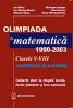 Olimpiada de matematica 1990-2003 Clasele V-VIII - Ion Ghica, Gheorghe Drugan, Ion Mierlus-Mazilu, Alina Stancu, Mihaela Ghica, Elena Mierlus-Mazilu