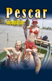 Pescar incepator -  Victor Tarus 