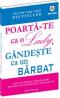 Poarta-te ca o lady, gandeste ca un barbat - Steve Harvey
