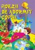 Poezii de adormit copiii - Paula Mare