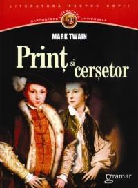 Print si cersetor - Mark Twain