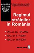 Regimul strainilor in Romania - Culegere de acte normative