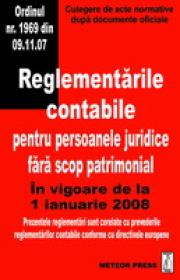 Reglementarile contabile pentru persoanele juridice fara scop patrimonial - Culegere de acte normative