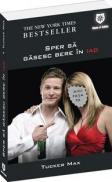 Sper sa gasesc bere in iad - Max Tucker