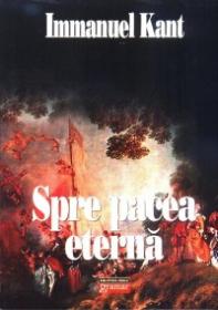 Spre pacea eterna - Immanuel Kant