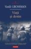 Viata si destin - Vasili Grossman