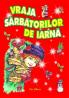 Vraja sarbatorilor de iarna - 