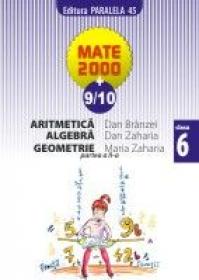 ARITMETICA, ALGEBRA, GEOMETRIE, clasa VI, partea a II-a - BRANZEI, Dan ; ZAHARIA, Maria ; ZAHARIA, Dan