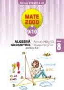ARITMETICA, ALGEBRA, GEOMETRIE, clasa VIII, partea a II-a - NEGRILA, Maria ; NEGRILA, Anton
