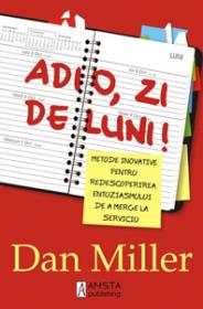 Adio, zi de luni ! - Dan Miller