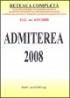 Admiterea 2008 - editia a V-a - actualizata la 1 iulie 2008 - ***
