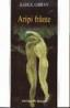 Aripi frante - Kahlil Gibran