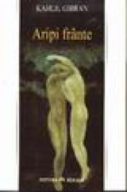 Aripi frante - Kahlil Gibran
