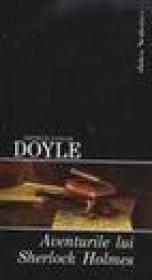 Aventurile lui Sherlock Holmes - Arthur Conan Doyle