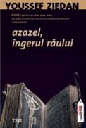 Azazel, ingerul raului - Youssef Ziedan