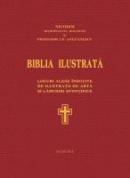 Biblia Ilustrata - Mitropolitul Moldovei Nicodim, Prof. I.D. Stefanescu