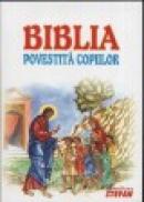 Biblia povestita copiilor - Prof. Dr. Dumitru Stanescu