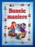 Bunele maniere pentru copii - Juozas Nekrosius