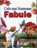 Cele mai frumoase fabule -