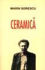 Ceramica - Marin Sorescu
