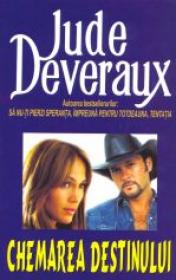 Chemarea destinului - Jude Deveraux