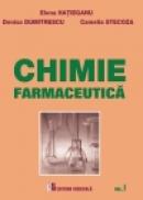 Chimie farmaceutica. Volumul I - Elena Hatieganu, Denisa Dumitrescu, Camelia Stecoza, Laurentiu Moresciag
