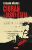 Cioran si Securitatea - Stelian Tanase (coordonator)