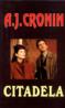 Citadela - A. J. Cronin