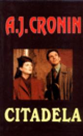 Citadela - A. J. Cronin