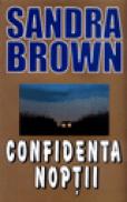 Confidenta noptii - Sandra Brown