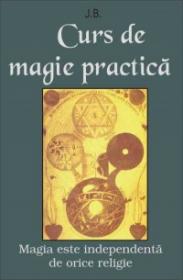 Curs de magie practica - J. B.