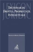 Dictionar de dreptul proprietatii intelectuale - Dominte Nicoleta Rodica
