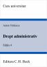 Drept administrativ. Editia 4 - Trailescu Anton
