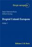 Dreptul Uniunii Europene. Editia 3 - Gornig Gilbert , Rusu Ioana Eleonora